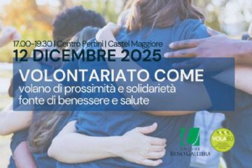 Volontariato come volano di prossimit&#224; e solidariet&#224;, fonte di benessere e salute